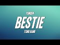 Yungen - Bestie ft. Yxng Bane (Lyrics)