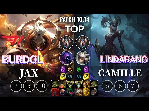 T1 Burdol Jax vs Lindarang Camille Top - KR Patch 10.14