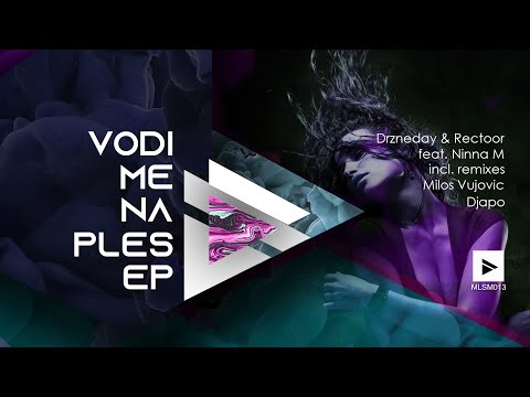 Drzneday, Rectoor feat. Ninna M - Vodi Me Na Ples (Djapo Remix) [Minimalism Records]