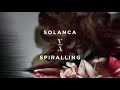 Solanca - Spiralling