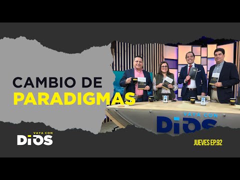 VayaConDios Ep.92 - Cambio de paradigmas
