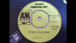 The Strawbs – Or Am I Dreaming                  Great UK Psych Folk