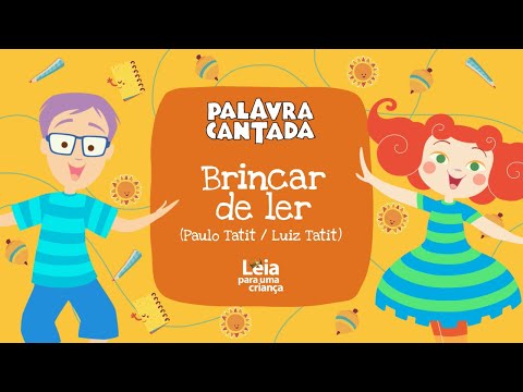 Brincar De Ler - Palavra Cantada