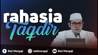 Download lagu Rahasia Takdir - Ustadz Ahmad Zainuddin Al Banjary, Lc mp3