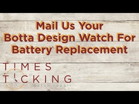 Botta Design Watch Battery Replacement
