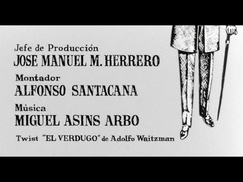 Miguel Asins Arbó – El verdugo  (Opening Titles)