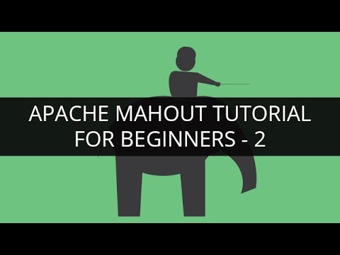 Apache Mahout Tutorial 2 | Apache Mahout Tutorial for Beginners 2 | Edureka