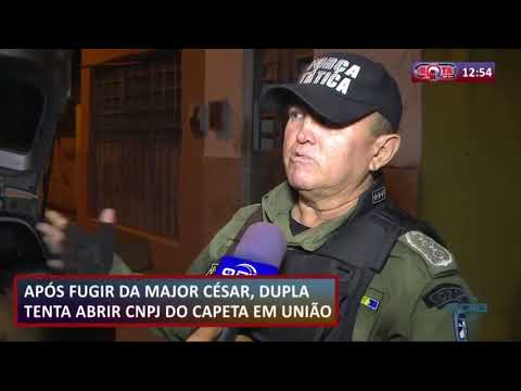 ROTA DO DIA 24 07  ApoÌs fugir da Major CeÌsar, dupla tenta agir em UniaÌƒo