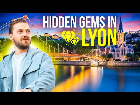 What to Do in Lyon France | Lyon's Hidden Gems