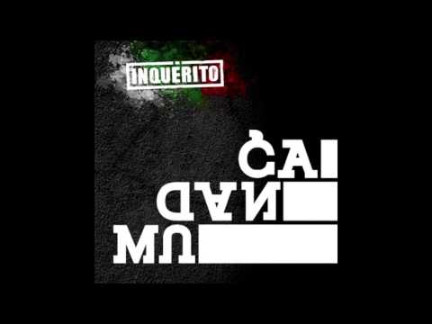 INQUÉRITO | Mudança (CD Completo) 2010
