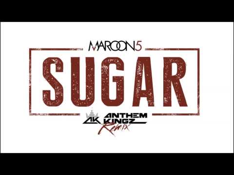 Maroon 5 - Sugar (Anthem Kingz Remix)