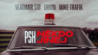 PSH - NĚKDO JINEJ |Official Video| PSH - NĚKDO JINEJ |Official Video|