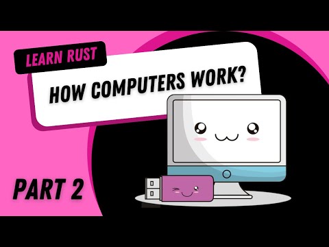 HOW THE COMPUTERS WORK? PART 2