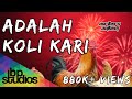 Northern Anthem Adalah Koli Kari Official Lyric Video