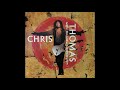 Chris Thomas -  Help Us Somebody