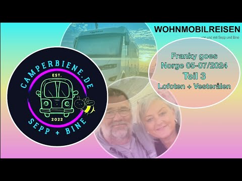 Norwegen 2024 - Teil 3 - Lofoten, Vesterålen