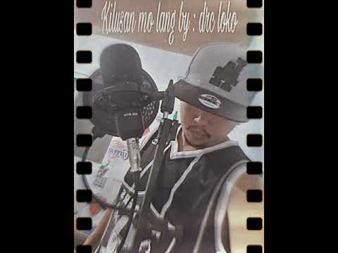 kilusan mo lang by : Drc loko