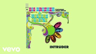 Big Brother &amp; The Holding Company, Janis Joplin - Intruder (Official Audio)