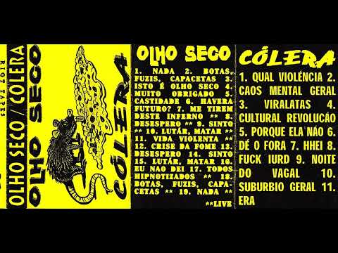Olho Seco / Cólera – Split TAPE * Punk,  São Paulo / Brazil, released in 1999 *