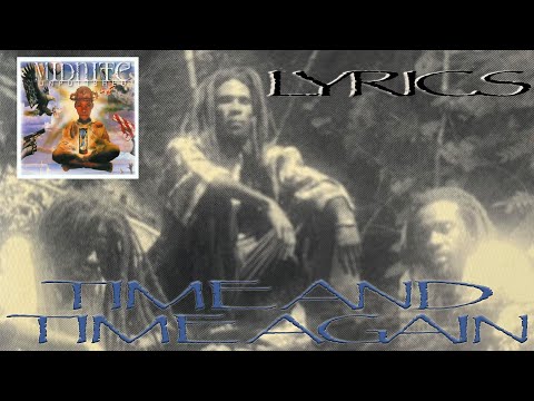 Midnite - Time And Time Again (Lyrics)