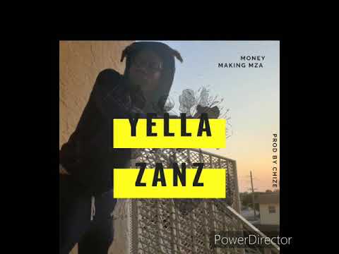 Money Making MZA - Yella Zanz (audio)