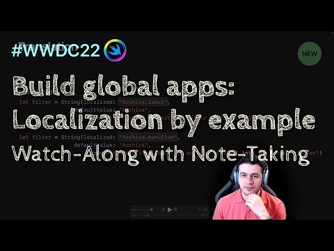 [iOS Dev] WWDC22 Session: Build global apps: Localization by example – Watch-Along with Note-Taki thumbnail