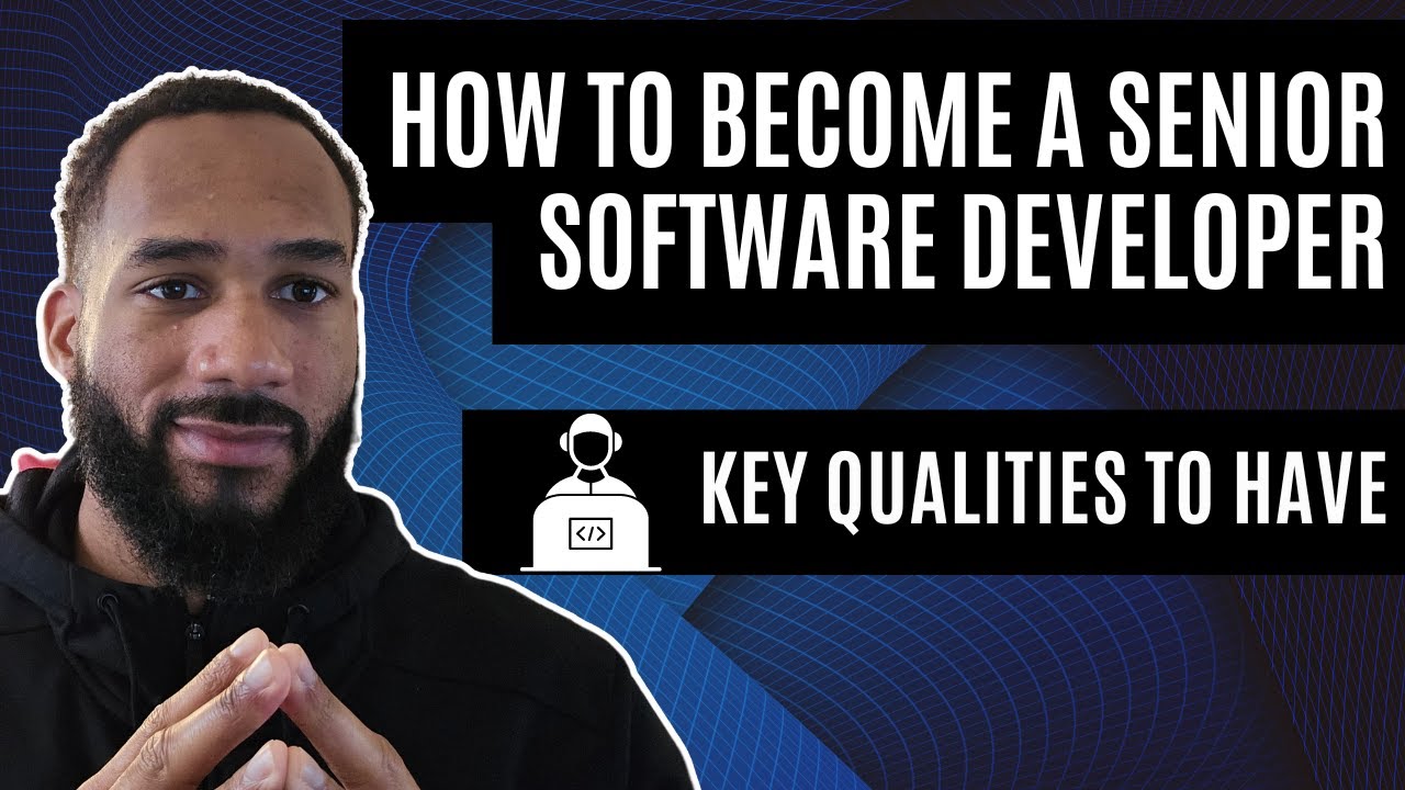 Step-by-Step Guide to Becoming a Senior Software Developer in 2024