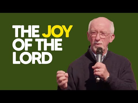 The Joy Of The Lord | Andrew Baker | True Vine Church IOW
