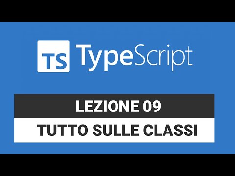 Classi ripasso completo - Typescript Tutorial Italiano 09