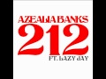 Azealia Banks Ft. Lazy Jay - 212 (Lucifuck Mix ...