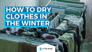 How To Dry Clothes In The Winter