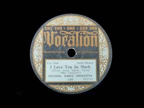 I Love You So Much (Kalmar, Ruby) - Played by Adrian Schubert and His Salon Orchestra