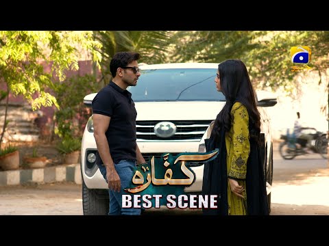 Kaffara Episode 87 | 𝐁𝐞𝐬𝐭 𝐒𝐜𝐞𝐧𝐞 𝟎𝟑 | Ali Ansari - Laiba Khan - Zoya Nasir - Har Pal Geo