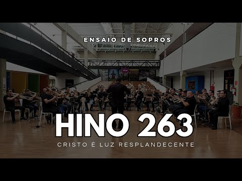 Hino 263 CCB - Cristo é luz resplandecente
