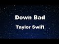 Karaoke Down Bad Taylor Swift No Guide Melody Instrumental Lyric