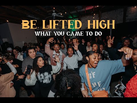 😮‍💨🙌🏾🔥Be Lifted High / What You Came To Do (with Anthem Night Music)