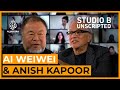 Ai Weiwei And Anish Kapoor Part 1 Studio B Unscripted