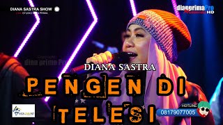 Download lagu PENGEN DI TELESI DIANA SASTRA TARLING TERANYAR 2022 mp3 Download lagu PENGEN DI TELESI DIANA SASTRA TARLING TERANYAR 2022 mp3