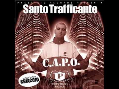 Santo Trafficante -Connect ft Gue Pequeno & Marracash (C.A.P.O.)