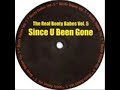 The Real Booty Babes– Since U Been Gone