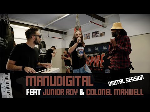 MANUDIGITAL - Digital Session Ft. Junior Roy x Colonel Maxwell (Official Video)