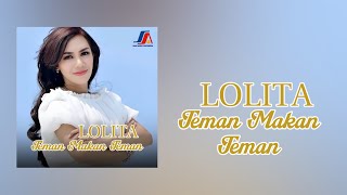 Download lagu Lolita - Teman Makan Teman | Karaoke Filtered mp3