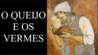 Menocchio - o criativo leitor de Ginzburg