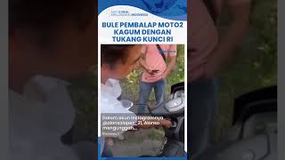 Bule Pembalap Moto2 Dibuat Kagum dengan Skill Tukang Kunci Indonesia Gegara Kunci Motornya Hilang