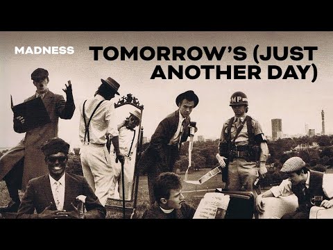 Tomorrow's (Just Another Day)
