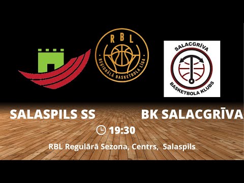 RBL Salaspils SS - BK Salacgrīva TIEŠRAIDE [23.11.22.]