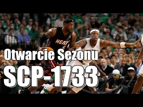 SCP-1733 - Otwarcie Sezonu [PL]