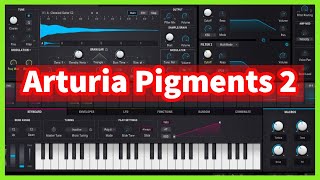 Video thumbnail for ARTURIA PIGMENTS 2 | Updates Features and Presets Demo by Inflightmuzik