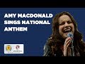 Amy MacDonald // The Scottish National Anthem
