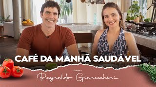 Dieta Cetogênica: Café da Manhã Saudável com Reynaldo Gianecchini